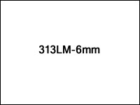 313LM-6mm